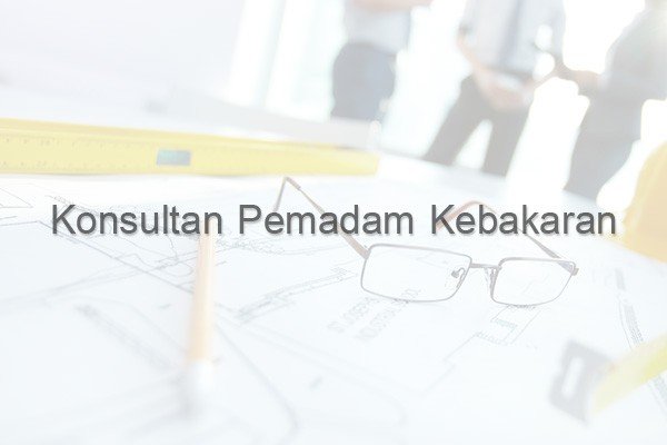 Konsultan Pemadam Kebakaran