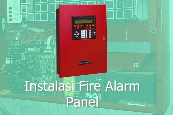 Instalasi Fire Alarm Panel fe