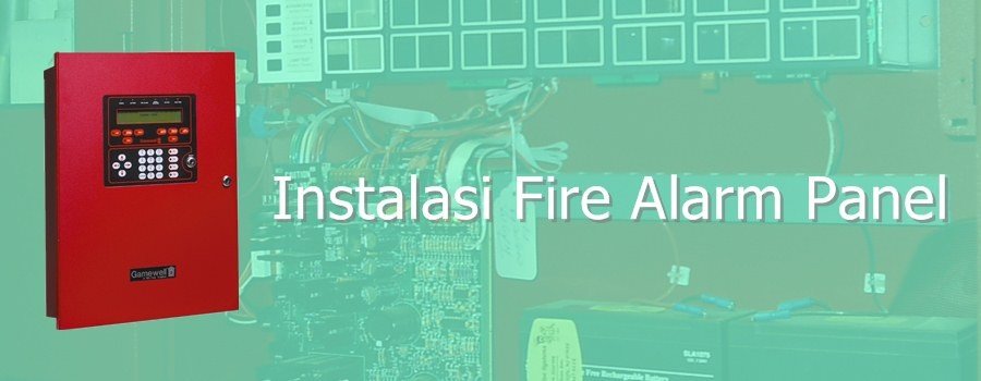 Instalasi Fire Alarm Panel