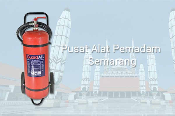 Harga Alat Pemadam Kebakaran di Semarang