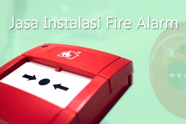jasa instalasi fire alarm indonesia