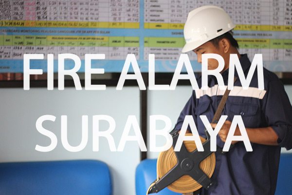 Jasa Pasang Fire Alarm Surabaya