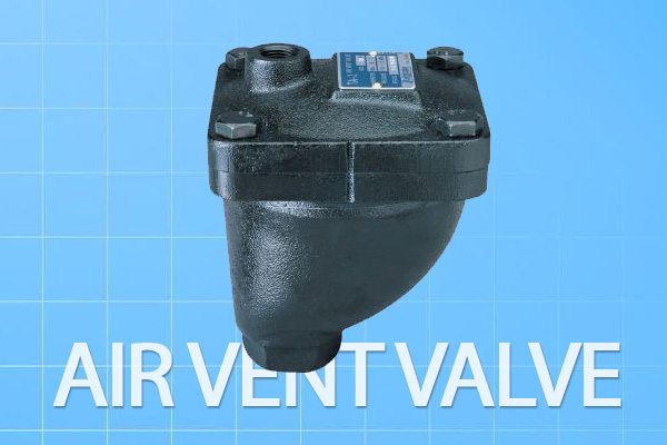 Fungsi Air Vent Valve