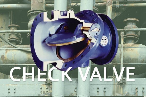 Pengertian Check Valve