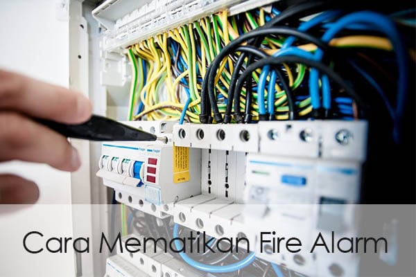 Cara Mematikan Fire Alarm2 Cara Mematikan Fire Alarm